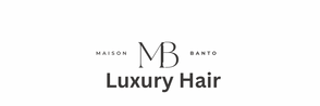 Maison Banto Luxuty Hair  - Home